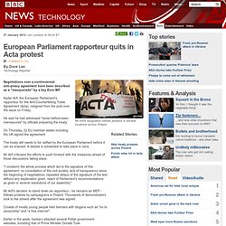 European Parliament rapporteur quits in Acta protest