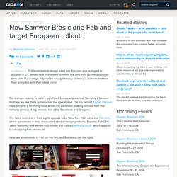 Now Samwer Bros clone Fab and target European rollout