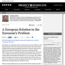 Une Solution Européenne à un Problème de la Zone Euro by George Soros