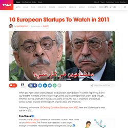 10 European Startups To Watch in 2011