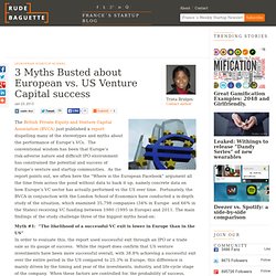3 Myths Busted about European vs. US Venture Capital success