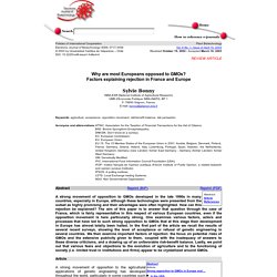 Electronic Journal of Biotechnology Vol. 6 No. 1, Issue of April 15, 2003 Why are most Europeans opposed to GMOs? Factors explaining rejection in France and Europe