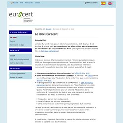 Label Européen (Accessibilité du Web): Euracert - A propos de Euracert - Le label