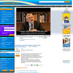 Entretien avec Jerzy Buzek : Et si la crise était une chance ? - EuropeEnImages.net - Web Tv gratuite sur l'Union EuropÃ©enne