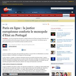 Paris en ligne : la justice européenne conforte le monopole d'Et