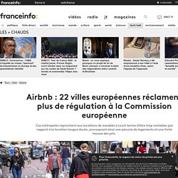 Airbnb : 22 villes européennes réclament plus de régulation à la Commission européenne