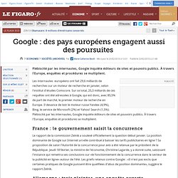 Sociétés : Google : des pays européens engagent aussi des poursuites 