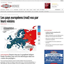 Les pays européens (mal) vus par leurs voisins