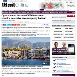 Cyprus set to become FIFTH eurozone country to receive an emergency bailout