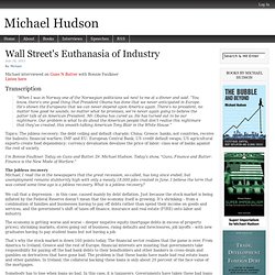 Wall Street’s Euthanasia of Industry