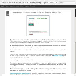 Evacuate All the Infections from Your Device with Kaspersky Support Team