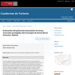 2011 Evaluación del potencial ecoturístico en áreas naturales protegidas del municipio de Santa María Huatulco, México