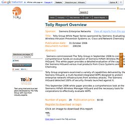 Report #206156 Tolly Group White Paper Series sponsored by Siemens: Evaluating Wireless Intrusion Prevention Systems vs. Cisco and Network Chemistry