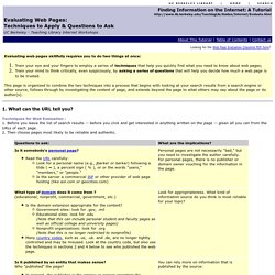 Evaluating Web Pages: Techniques to Apply & Questions to Ask