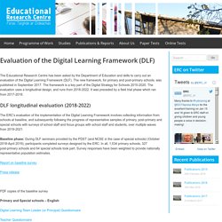 Evaluation of the Digital Learning Framework (DLF) – Educational Research Centre