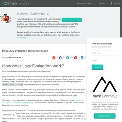 How Lazy Evaluation Works in Haskell