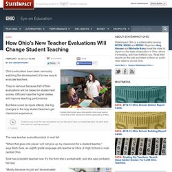 How Ohio’s New Teacher Evaluations Will Change Student Teaching