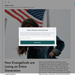 How Evangelicals are Losing an Entire Generation