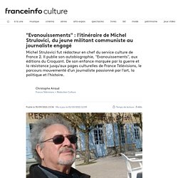 evanouissements-l-itineraire-de-michel-strulovici-du-jeune-militant-communiste-au-journaliste-engage_4761799