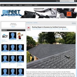 Roofing Repair in Evanston by Certified Contractors