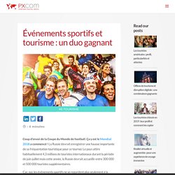 Événements sportifs et tourisme : un duo gagnant - PXCom Inflight