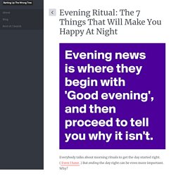 The 7 Step Evening Ritual That Will Make You Happy