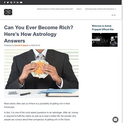 Can You Ever Become Rich? Here's How Astrology Answers