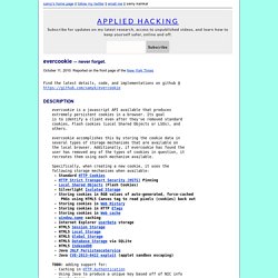 evercookie - virtually irrevocable persistent cookies