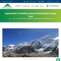 Everest Base Camp Trek: Expectation VS Reality