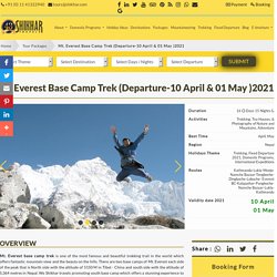 Everest Base Camp Fully Guided Trek- (Departure-10 April, 01Mayl )2021