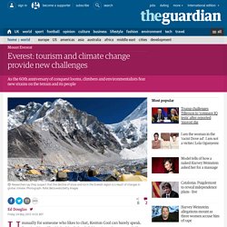Everest: tourism and climate change provide new challenges