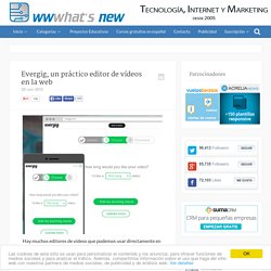 Evergig, un práctico editor de vídeos en la web