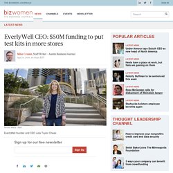 EverlyWell: $50M funding to put test kits in more stores - Bizwomen