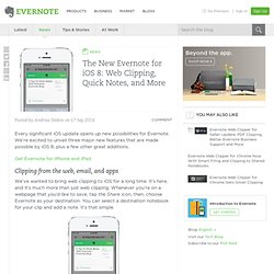 The New Evernote for iOS 8: Web Clipping, Quick Notes, and More