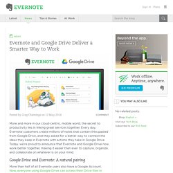 Evernote and Google Drive deliver a smarter way to work