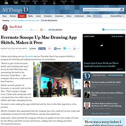 Evernote Scoops Up Mac Drawing App Skitch, Makes it Free - Ina Fried - Mobile