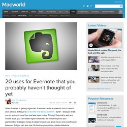 20 uses for Evernote that you probably haven’t thought of yet