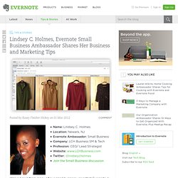 Lindsey C. Holmes, Evernote Small Business Ambassador Shares Her Business and Marketing Tips