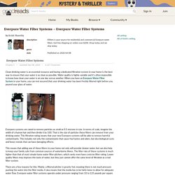 Everpure Water Filter Systems - Everpure Water Filter Systems by Krish Moorthy