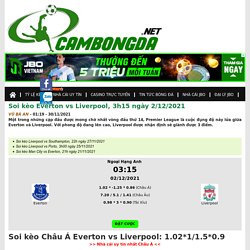 Soi kèo Everton vs Liverpool, 3h15 ngày 2/12/2021