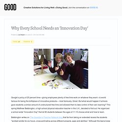 Why Every School Needs an 'Innovation Day' - Education