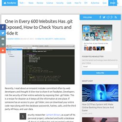 One in Every 600 Websites Has .git Folder Exposed, How to Check Yours and Hide It
