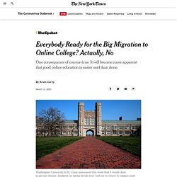Everybody Ready for the Big Migration to Online College? Actually, No