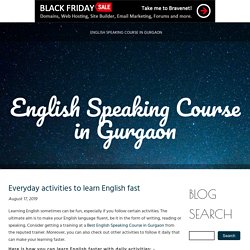 Everyday activities to learn English fast
