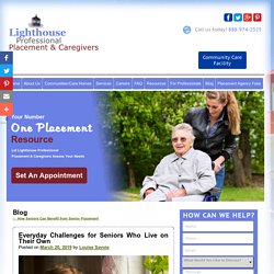 Everyday Challenges for Seniors Who Live on Their Own