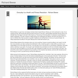 Richard Beese: Everyday Is a Health and Fitness Resolution - Richard Beese