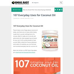 107 Everyday Uses for Coconut Oil