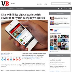 Kiip will fill its digital wallet with rewards for your everyday victories