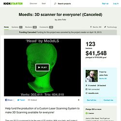 Moedls: 3D scanner for everyone! (Canceled) by John Fehr