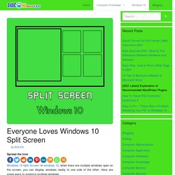 Everyone Loves Windows 10 Split Screen